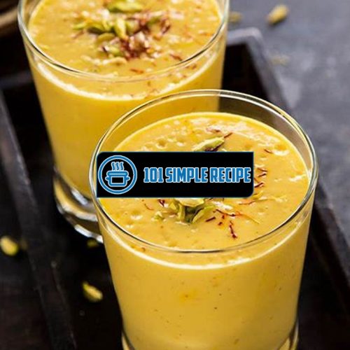 The Authentic Mango Lassi Recipe from India | 101 Simple Recipe