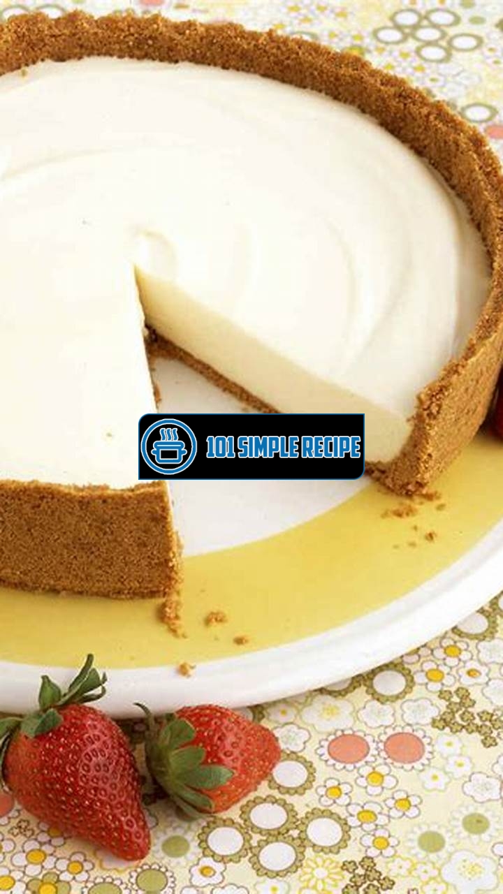 Indulge in Deliciousness with Martha Stewart's No Bake Cheesecake | 101 Simple Recipe