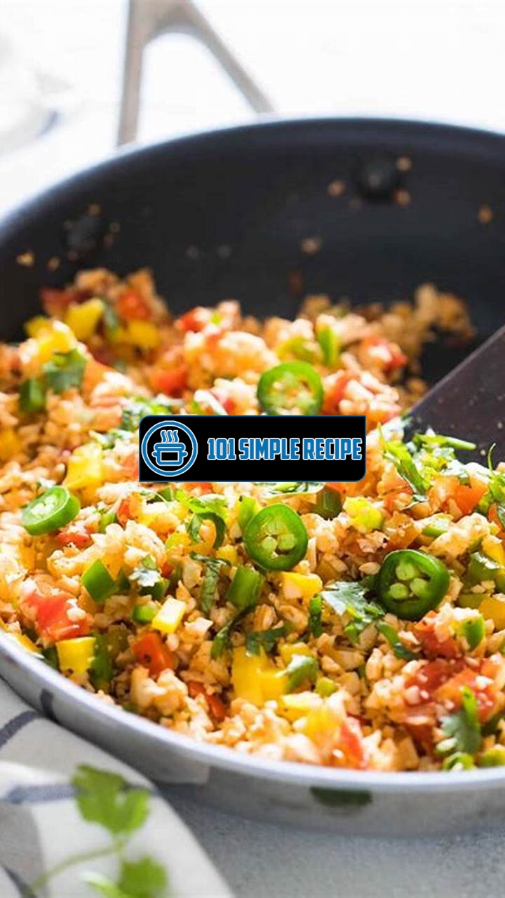 Mexican Cauliflower Fried Rice | 101 Simple Recipe