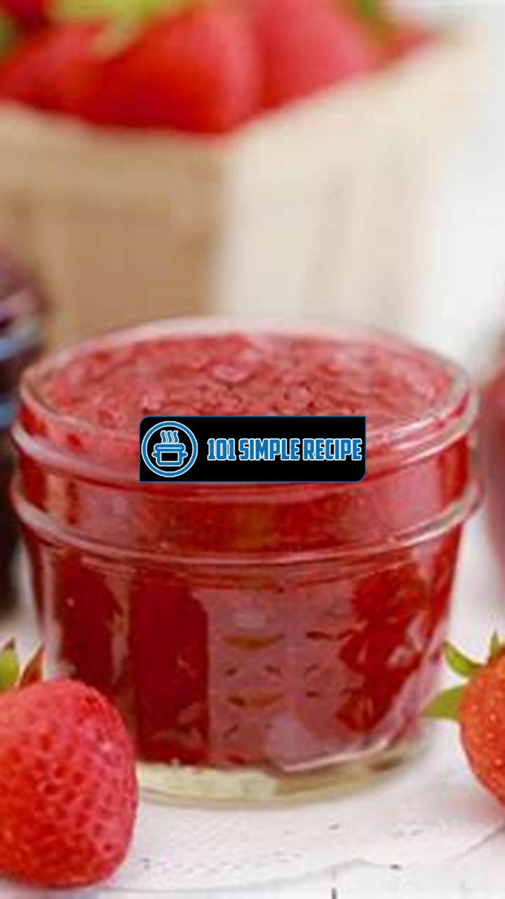 The Easiest Microwave Strawberry Jam Recipe | 101 Simple Recipe