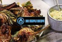 Mini Globe Artichokes Recipe: A Delightful Culinary Adventure | 101 Simple Recipe
