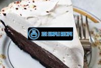 Indulge in the Deliciousness of Mint Chocolate Cream Pie | 101 Simple Recipe