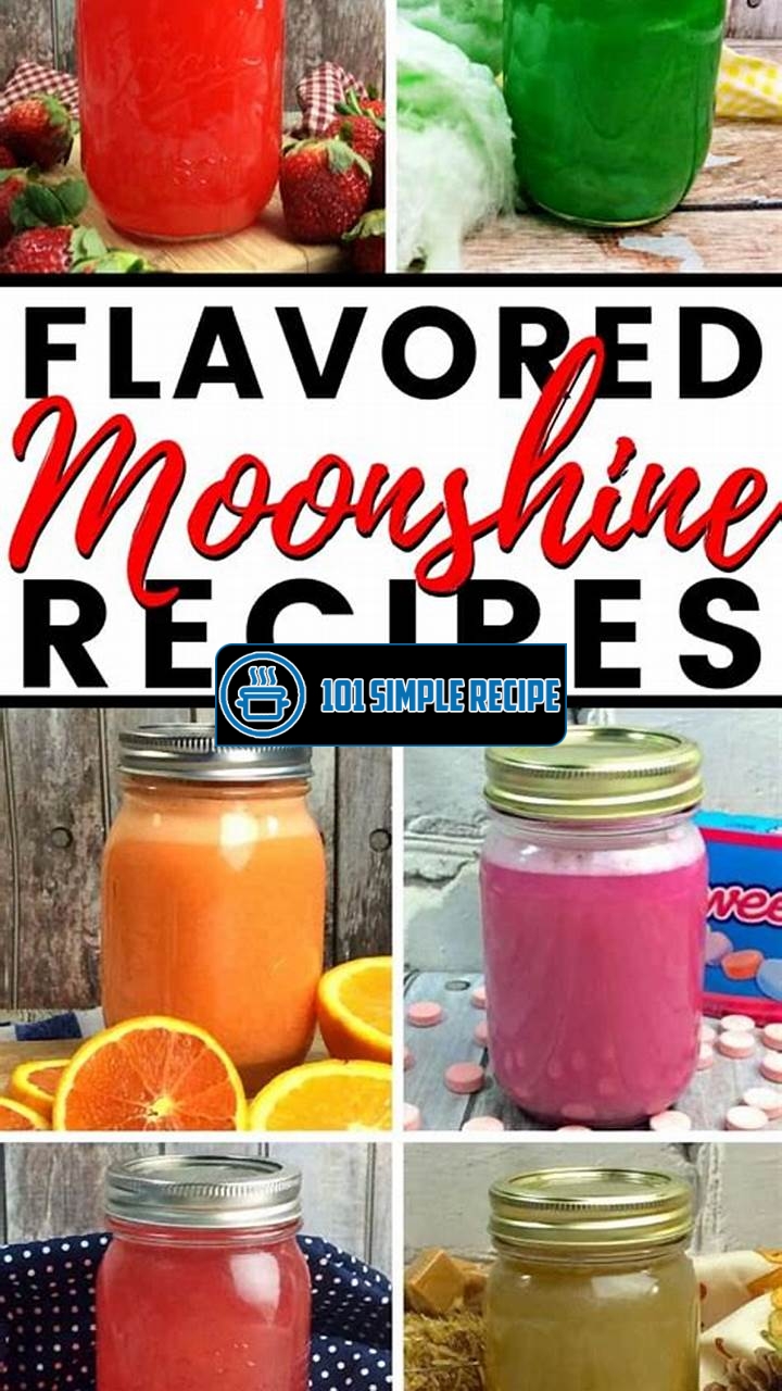 Unleash Your Inner Mixologist with Moonshine Flavors Recipe | 101 Simple Recipe