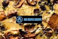 Delicious Mushroom Tart Recipe for a Savory UK Delight | 101 Simple Recipe
