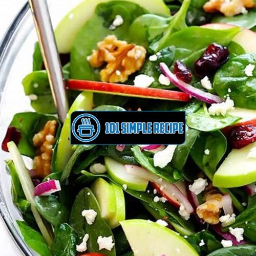 A Refreshing Apple Spinach Salad You Can't Resist | 101 Simple Recipe