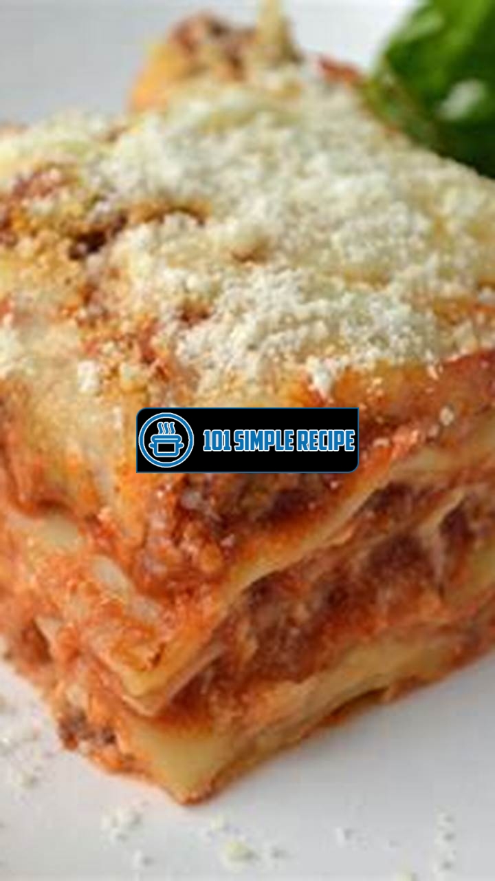 No Ricotta Lasagna | 101 Simple Recipe