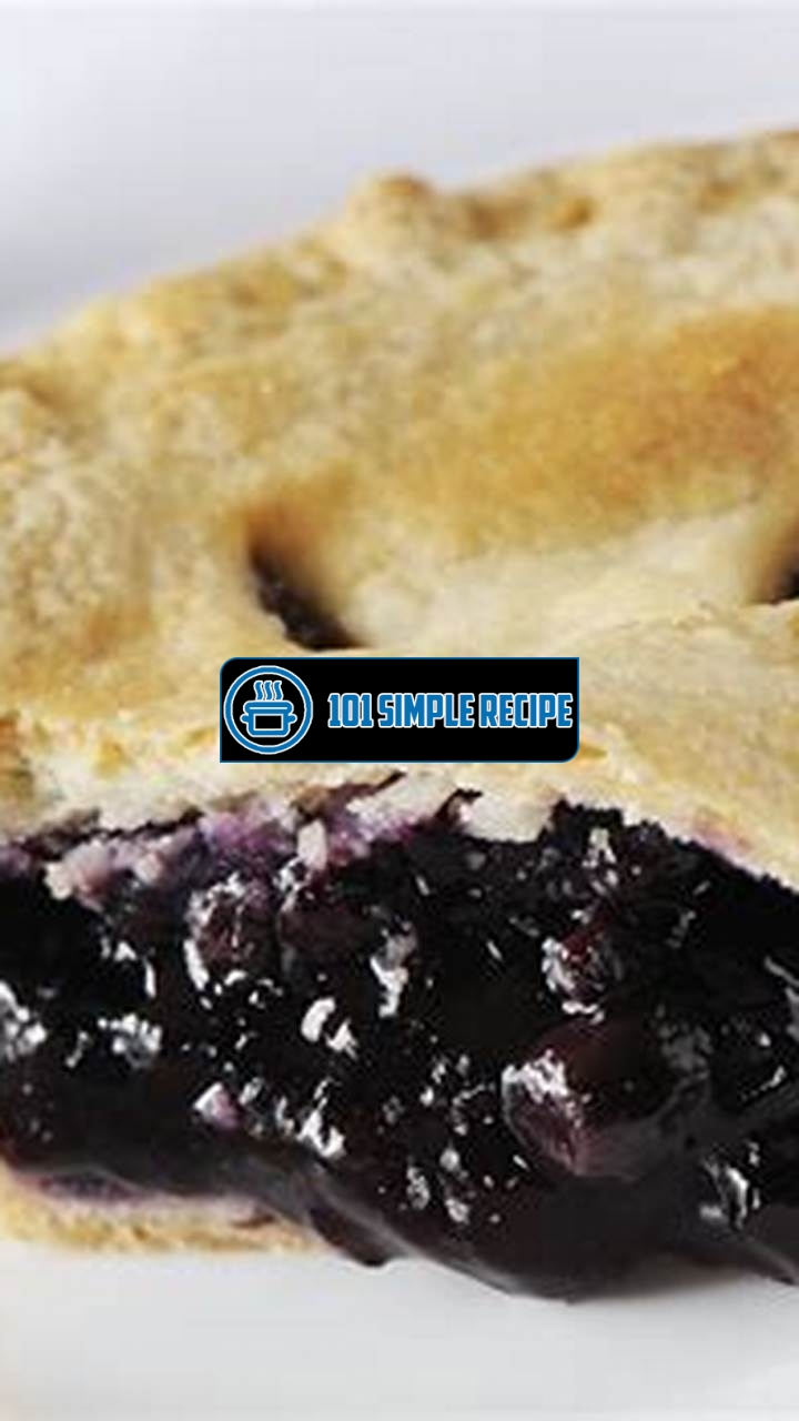 Master the Art of Creating a Classic Blueberry Pie | 101 Simple Recipe