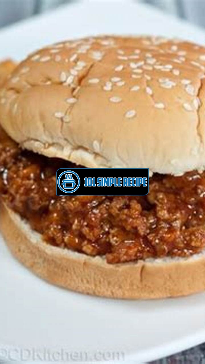 Delicious Old Fashioned Sloppy Joes Recipe with Tomato Soup | 101 Simple Recipe