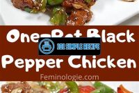 Easy and Flavorful One Pot Black Pepper Chicken Recipe | 101 Simple Recipe