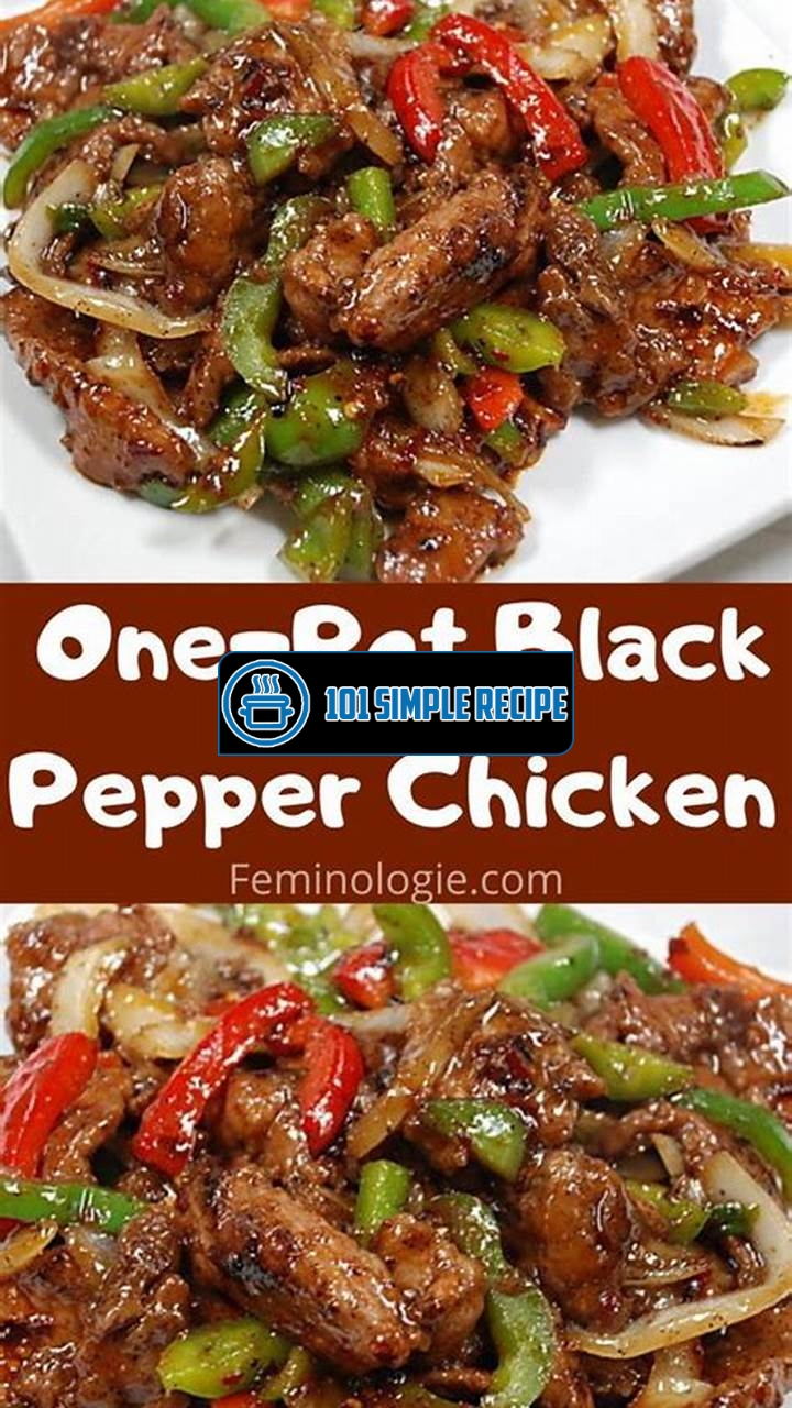 Deliciously Spicy One Pot Black Pepper Chicken | 101 Simple Recipe