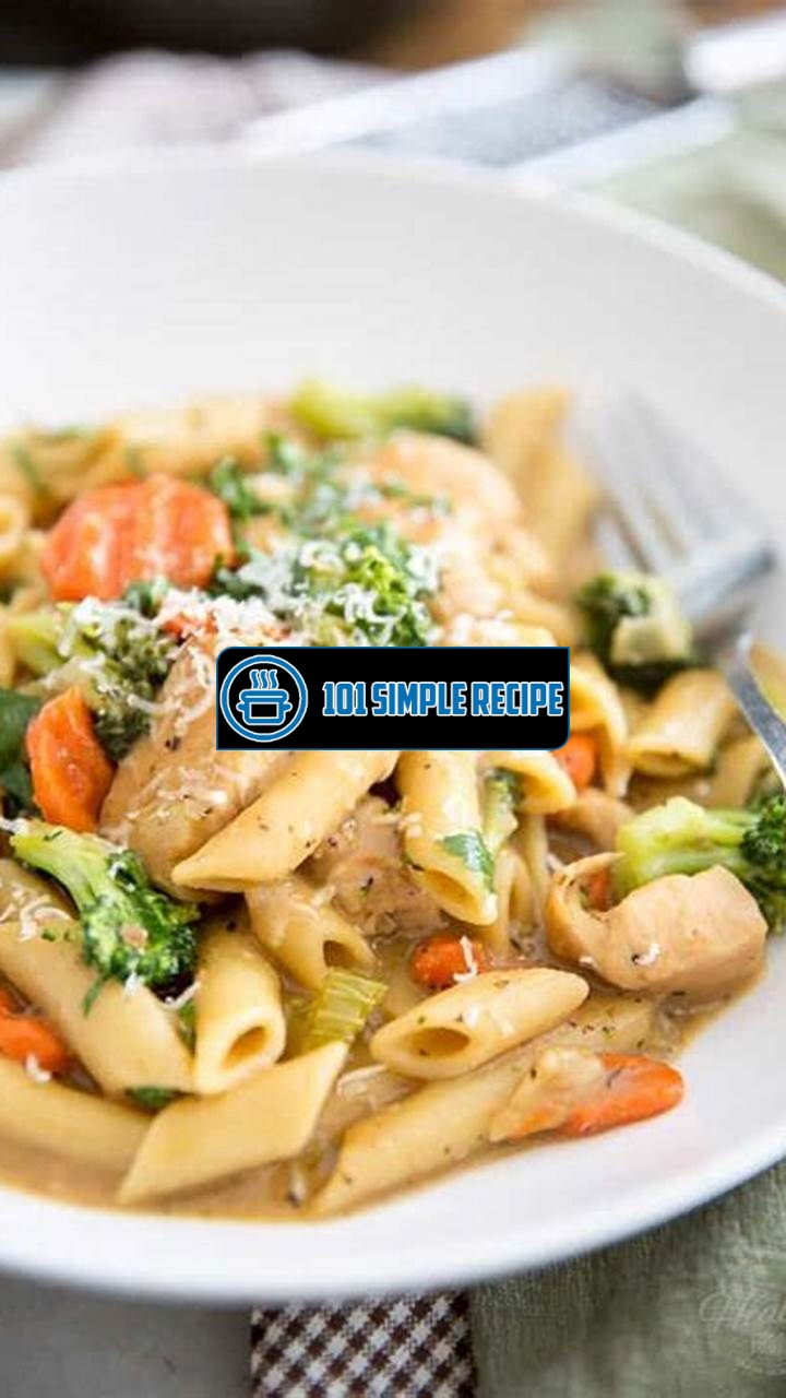 Delicious and Creamy Chicken Pasta Recipe That Will Satisfy Your Cravings | 101 Simple Recipe