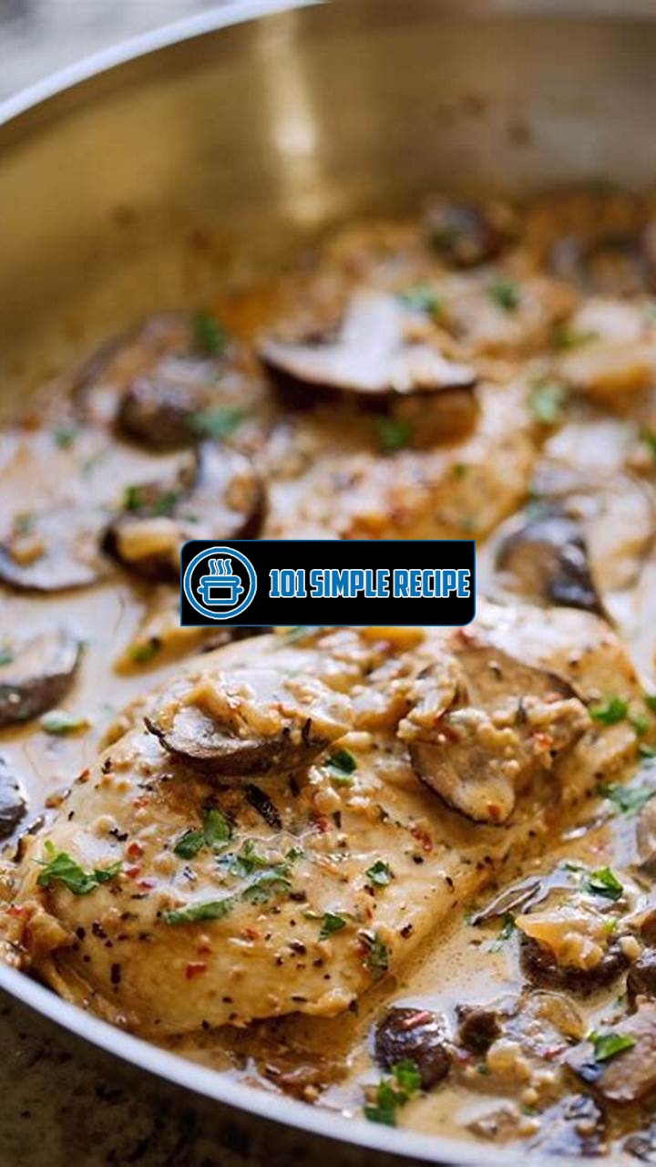 How to Make One Skillet Chicken with Garlicky Mushroom Cream Sauce | 101 Simple Recipe
