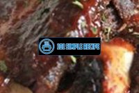Mouthwatering Oven Baked BBQ Beef Ribs | 101 Simple Recipe