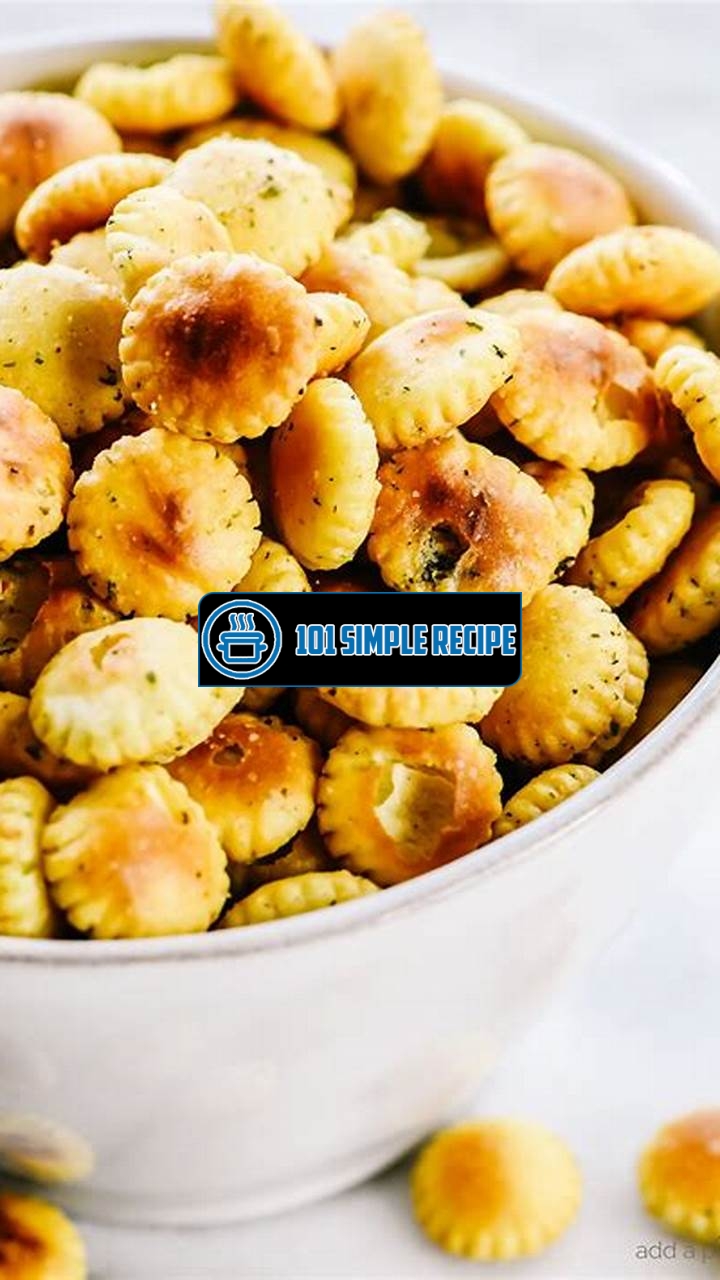Delicious Oyster Cracker Ranch Recipe for Snacking | 101 Simple Recipe