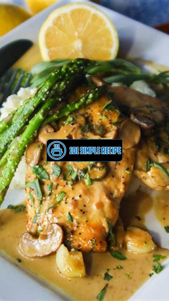 Indulge in the Delectable Delights of Pan Seared Chicken in Tarragon Cream Sauce | 101 Simple Recipe