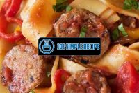 Pasta With Sausage Tomatoes And Roasted Peppers | 101 Simple Recipe
