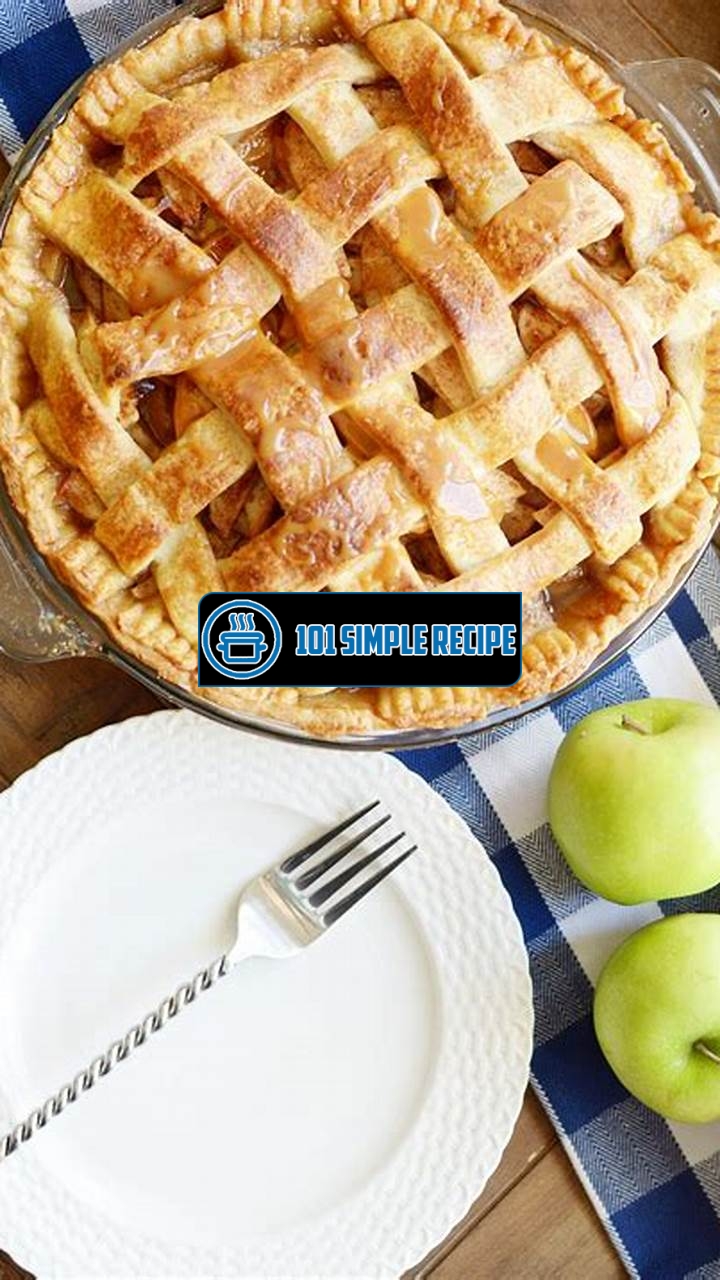 Delicious Paula Deen Apple Pie Recipe | 101 Simple Recipe