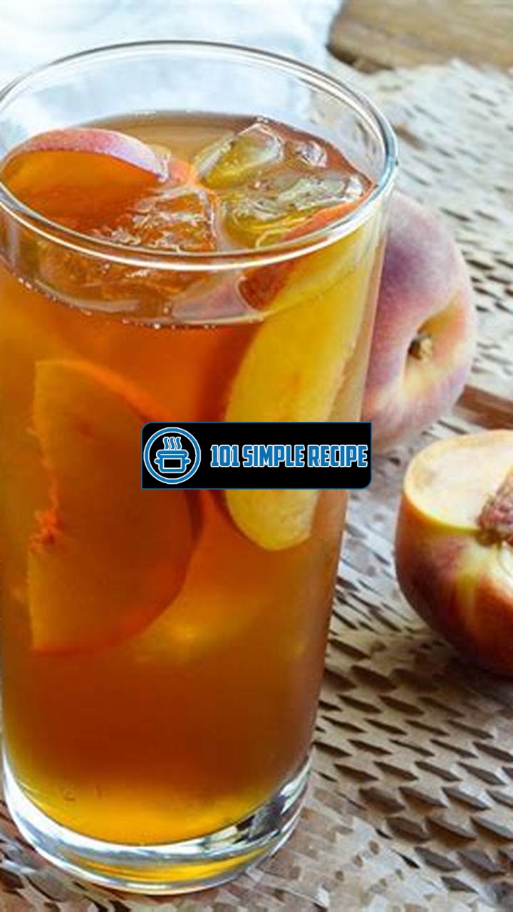 Delicious Peach Tea Recipe for Refreshing Summer Sips | 101 Simple Recipe