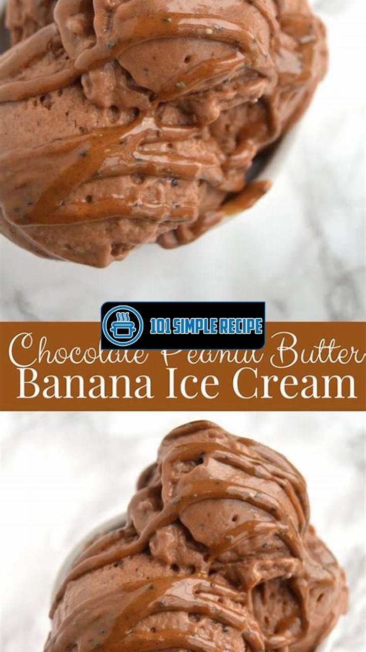 Peanut Butter and Chocolate Banana Ice | 101 Simple Recipe