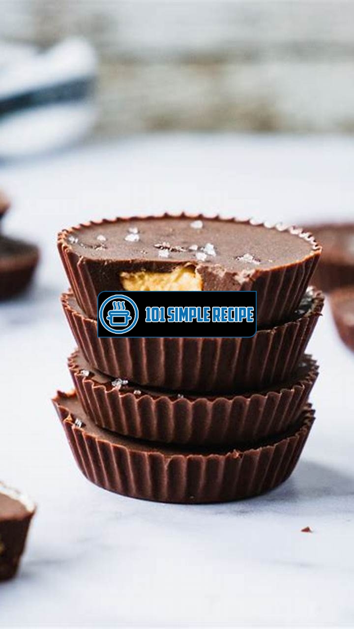 The Deliciously Irresistible Peanut Butter Cups Recipe | 101 Simple Recipe