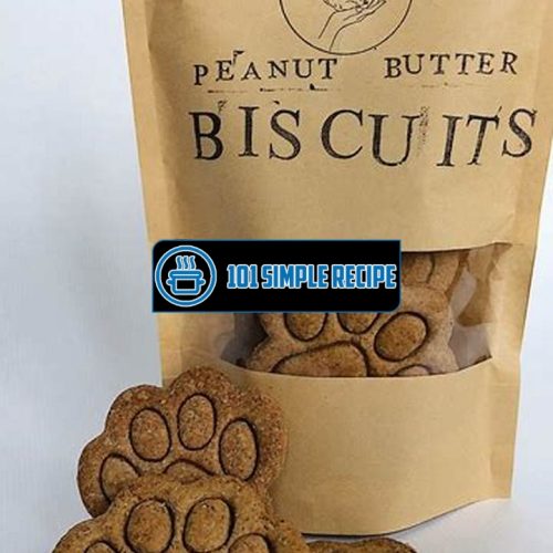 The Best Peanut Butter Dog Biscuits in the UK | 101 Simple Recipe