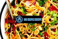Savory Peanut Noodles: A Delicious Recipe for Any Occasion | 101 Simple Recipe