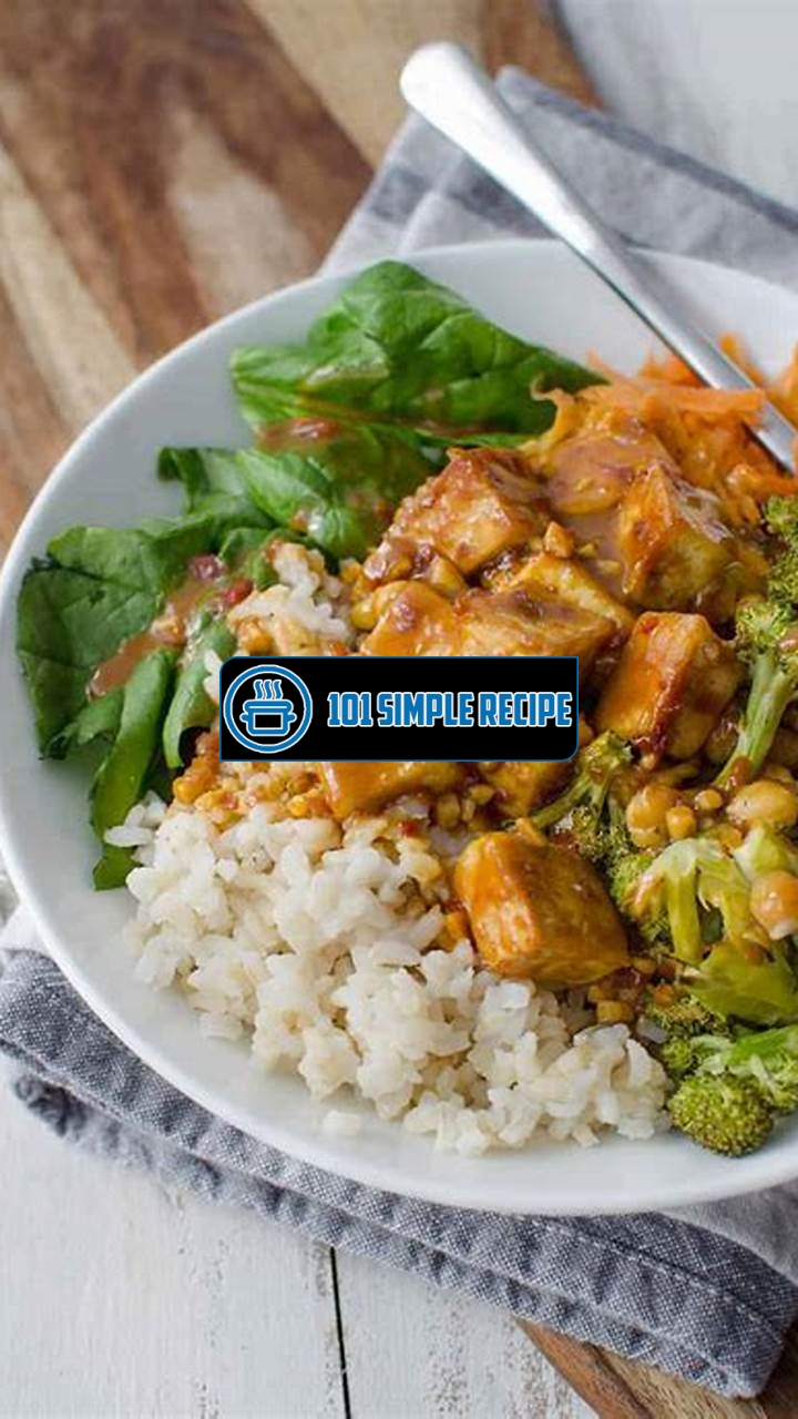 Peanut Tofu Buddha Bowl | 101 Simple Recipe