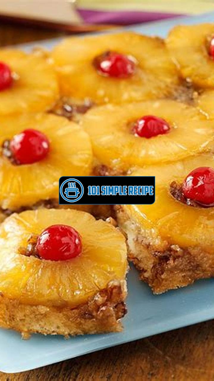 Pineapple Upside Down Cake Recipe from Scratch | 101 Simple Recipe