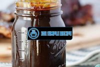 Discover the Irresistible Flavor of Pineapple Whiskey BBQ Sauce | 101 Simple Recipe