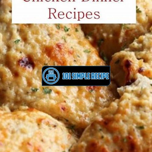 Delicious and Easy Pioneer Woman Chicken Dinner Recipes | 101 Simple Recipe
