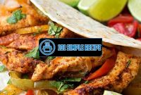 Delicious Pioneer Woman Chicken Fajitas Recipe | 101 Simple Recipe