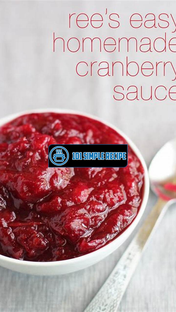 Pioneer Woman Cranberry Sauce | 101 Simple Recipe