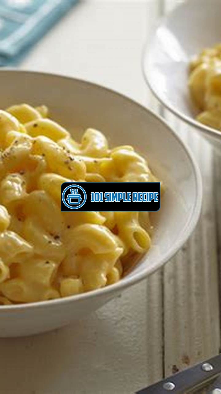 Pioneer Woman Mac Cheese: The Cheesiest Comfort Food Recipe | 101 Simple Recipe