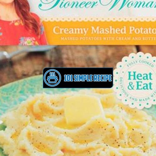 Indulge in Pioneer Woman's Mouthwatering Mashed Potatoes | 101 Simple Recipe