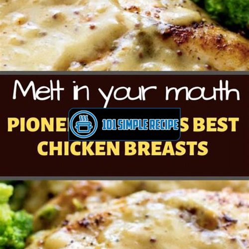 Pioneer Woman Melt In Your Mouth Chicken Breast | 101 Simple Recipe