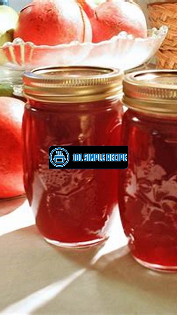 Deliciously Easy Pomegranate Jelly Recipe | 101 Simple Recipe