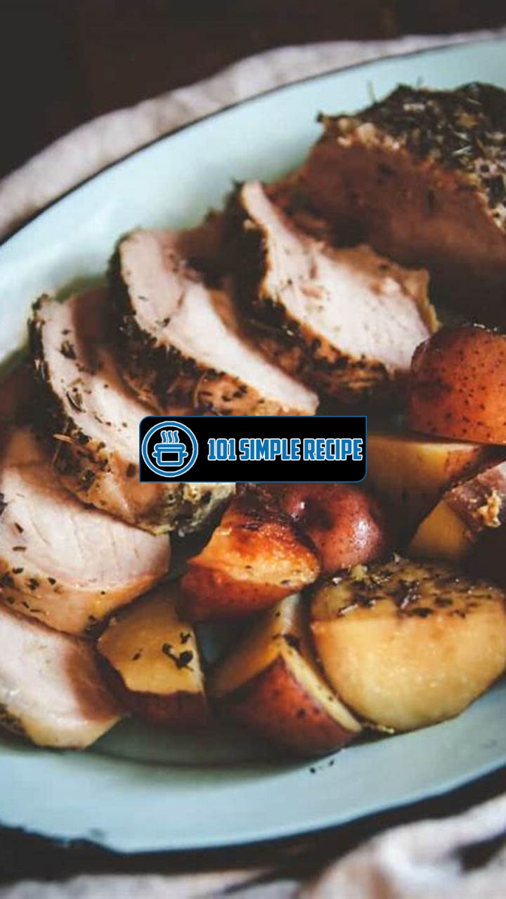 Delicious Pork Roast and Potatoes Recipe for Your Next Meal | 101 Simple Recipe