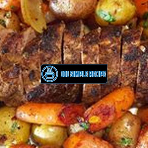 Mouthwatering Pork Tenderloin with Potatoes and Carrots | 101 Simple Recipe