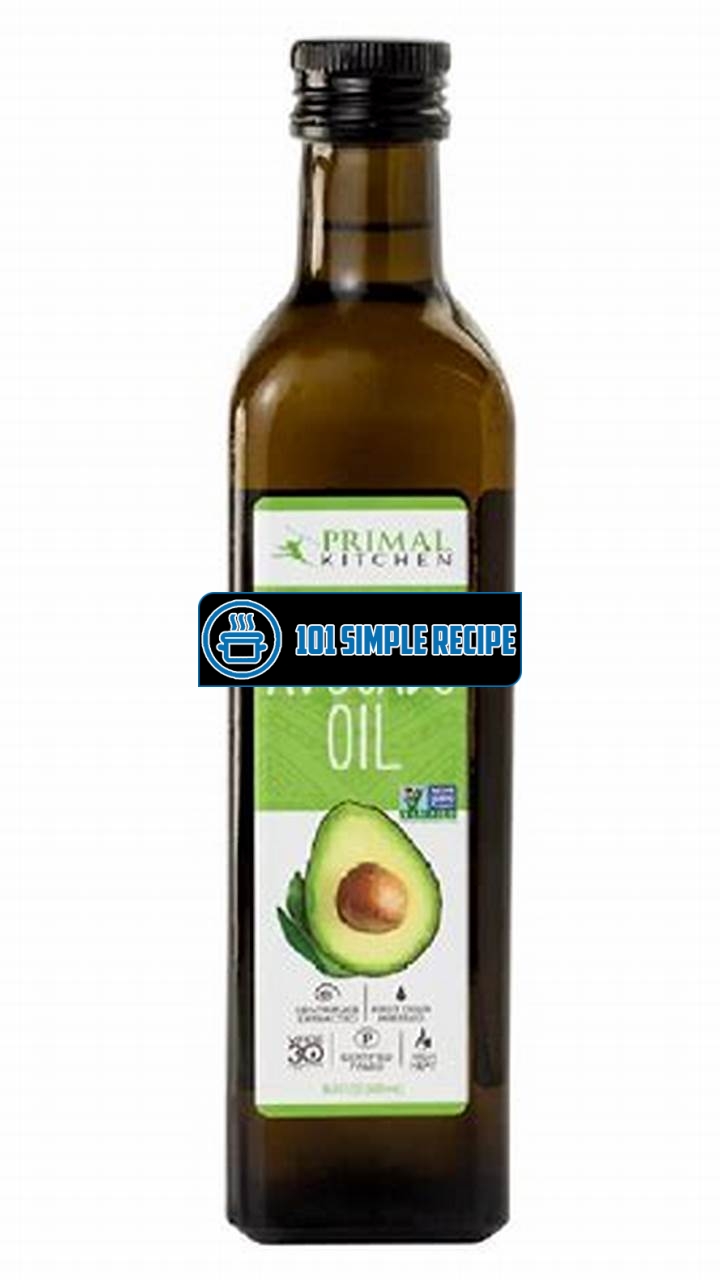 Discover the Benefits of Primal Kitchen Avocado Oil | 101 Simple Recipe