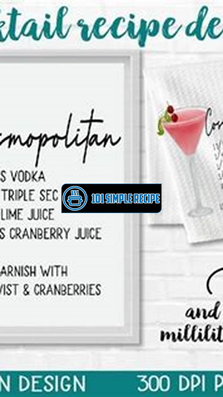 Elevate Your Culinary Skills with a Printable Cosmopolitan Recipe | 101 Simple Recipe