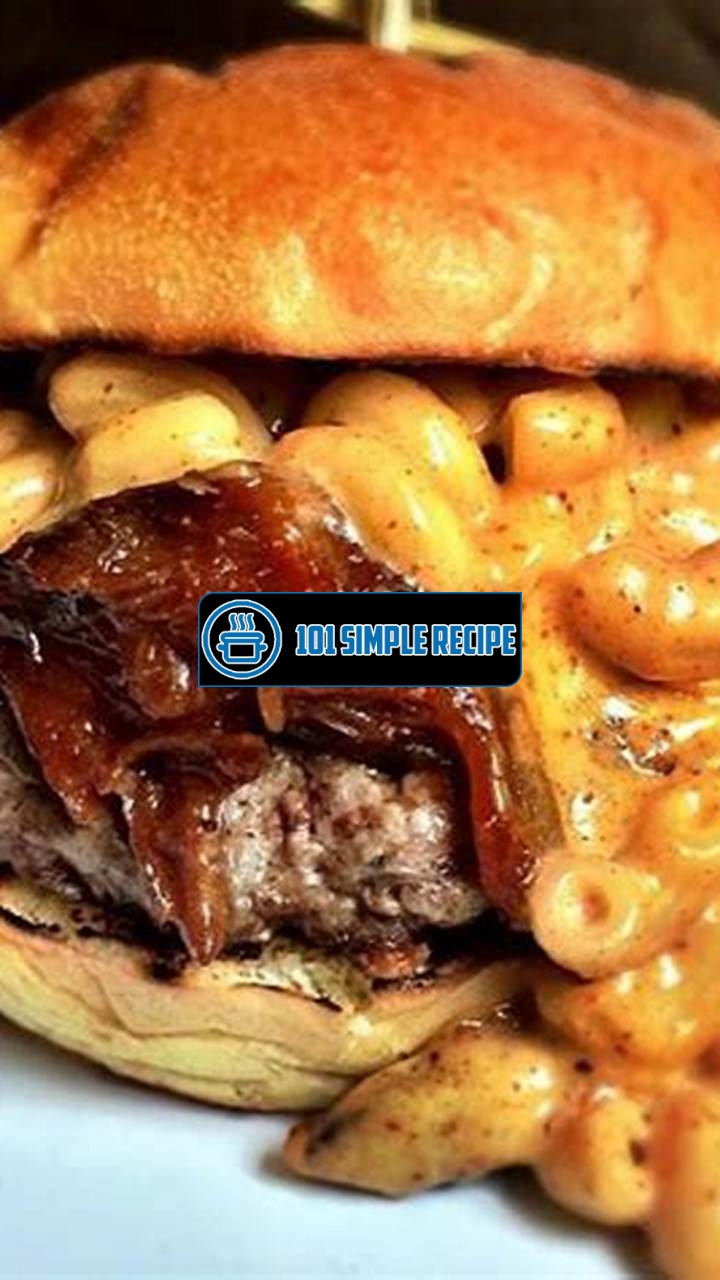 Pulled Pork Mac and Cheese Burger | 101 Simple Recipe