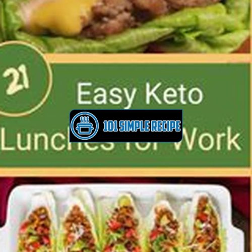 A Quick Keto Lunch Solution for Busy Workdays | 101 Simple Recipe