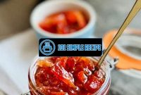 Delicious Quince Jam Recipe for Canning Bliss | 101 Simple Recipe