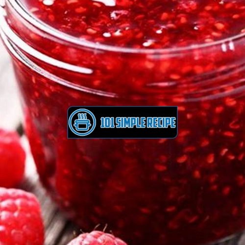 Delicious and Easy Raspberry Jam Recipe | 101 Simple Recipe