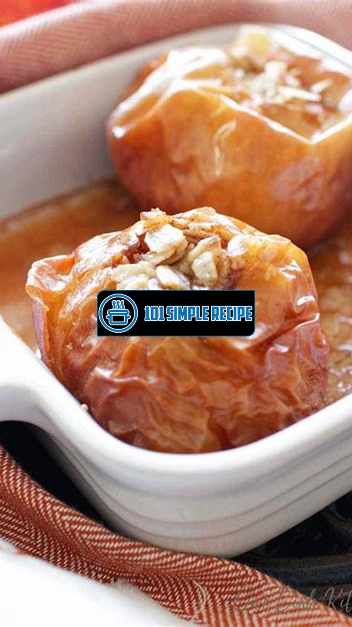 Delicious and Easy Recipe for Baked Apples | 101 Simple Recipe