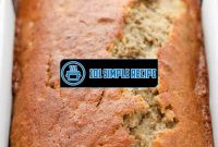 Delicious Homemade Banana Bread Recipe | 101 Simple Recipe