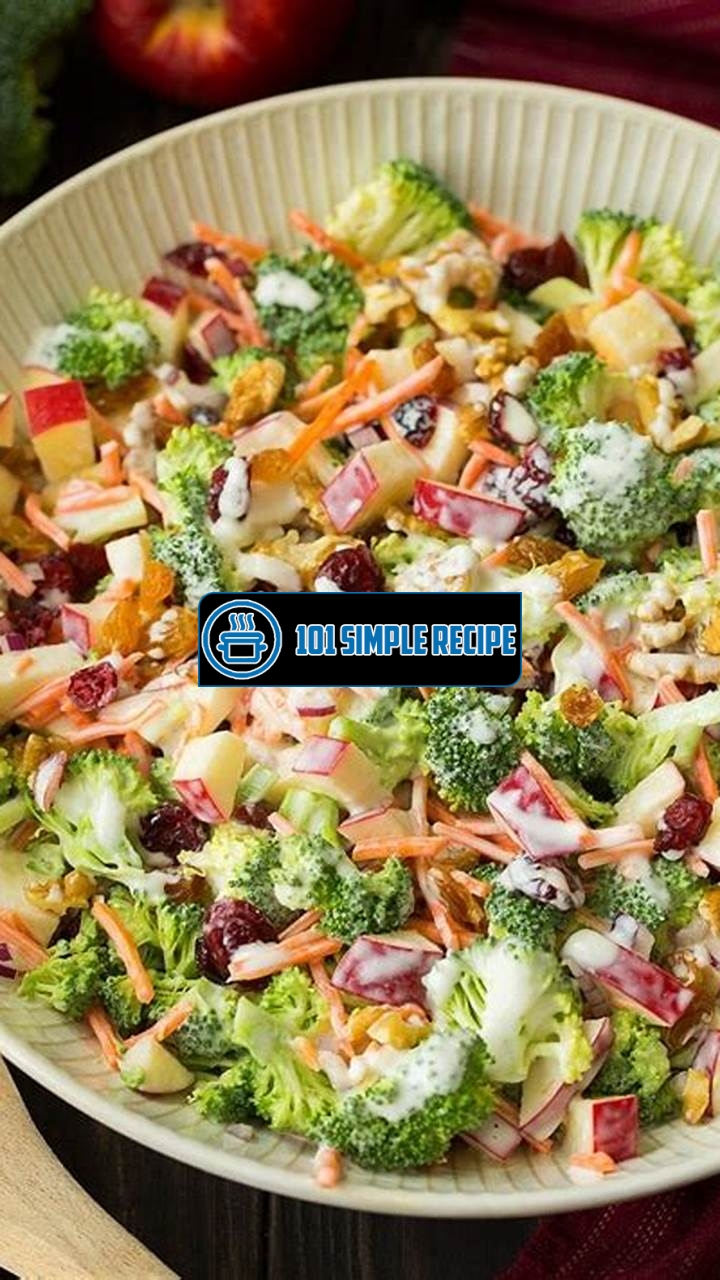 Easy and Delicious Broccoli Salad with Apples | 101 Simple Recipe