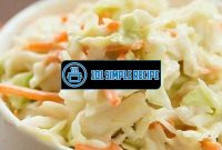 The Perfect Coleslaw Dressing Recipe for a Refreshing Salad | 101 Simple Recipe