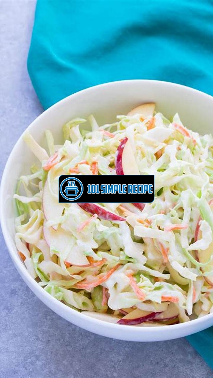 The Best Coleslaw Recipe You'll Ever Taste | 101 Simple Recipe