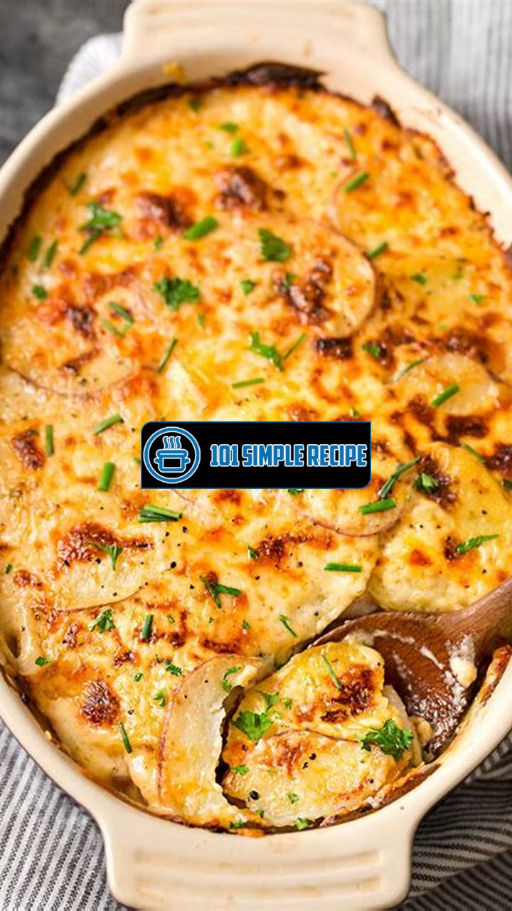 Delicious Scalloped Potatoes with Gooey Cheese Layers | 101 Simple Recipe
